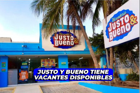 JUSTO Y BUENO REQUIERE EMPLEADOS