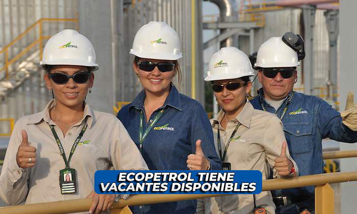 trabaje en Ecopetrol, vacantes ecopetrol, ecopetrol tiene vacantes disponibles