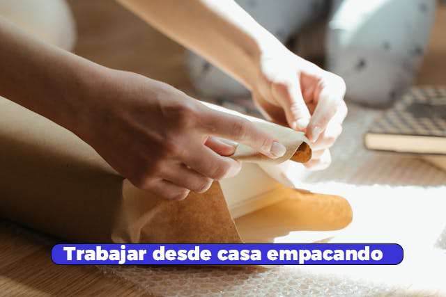 trabajar desde casa empacando